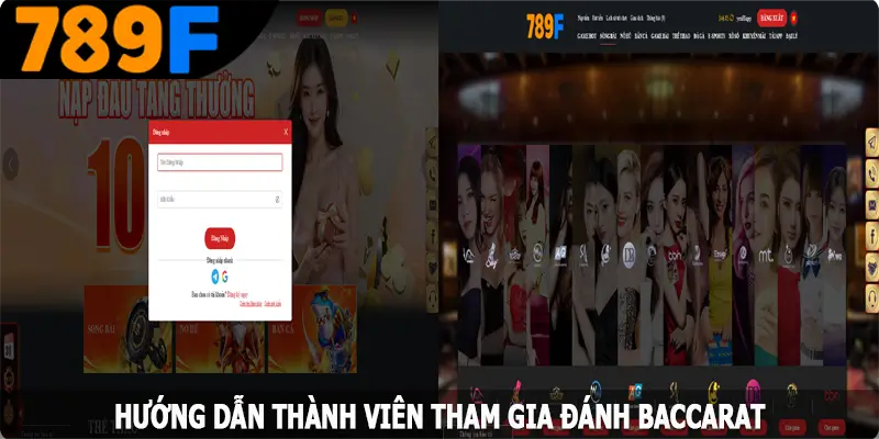 Hướng dẫn thành viên Tham Gia đánh Baccarat tại 789F