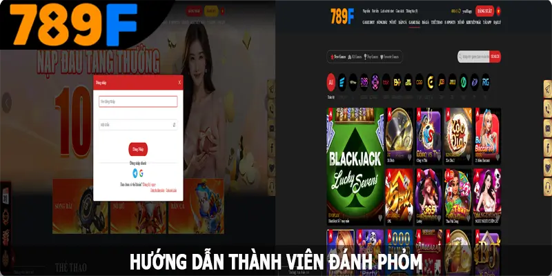 Hướng dẫn thành viên đánh Phỏm tại 789F