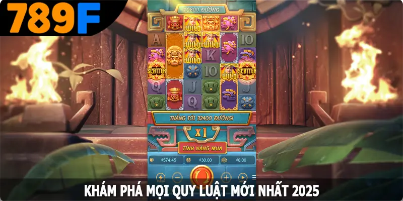 Khám phá mọi quy luật mới nhất 2025