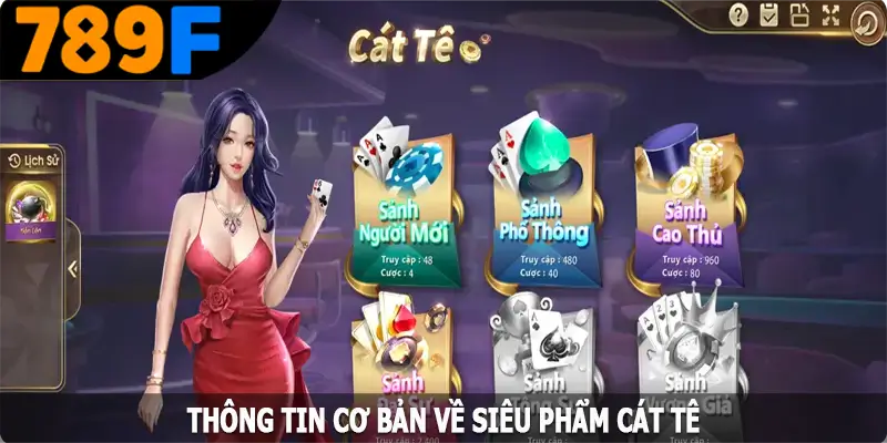 Thông tin cơ bản về siêu phẩm cát tê