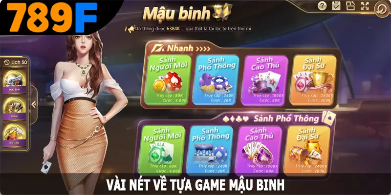Vài nét về tựa game mậu binh tại 789F