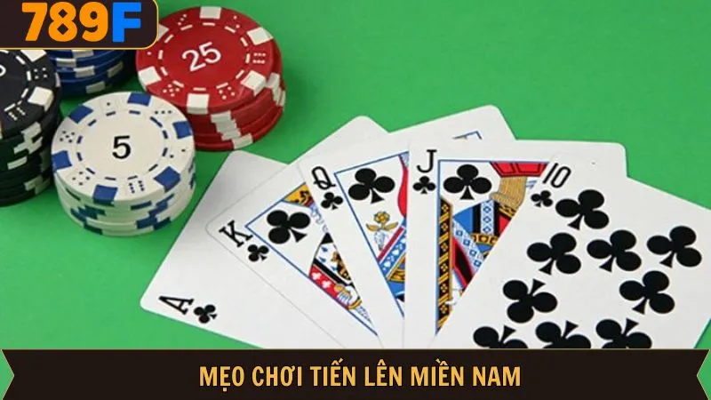Mẹo Chơi Tiến Lên Miền Nam - Bí Kíp Vàng Từ Cao Thủ 789F