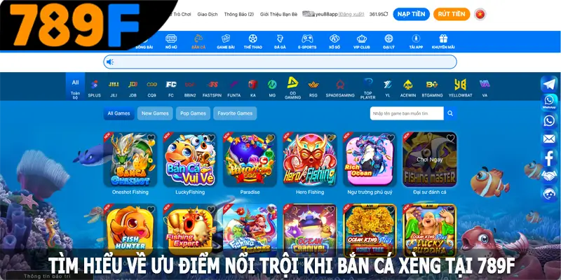 Tìm hiểu về ưu điểm nổi trội khi bắn cá xèng tại 789F