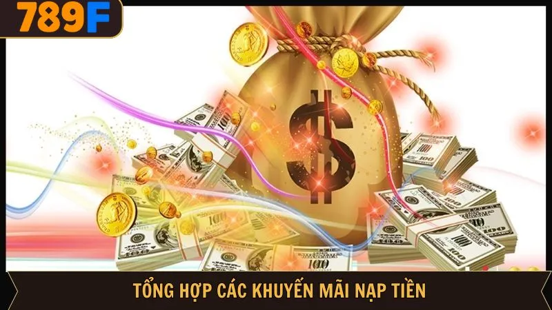 Điểm danh các chương trình khuyến mãi nạp 789F