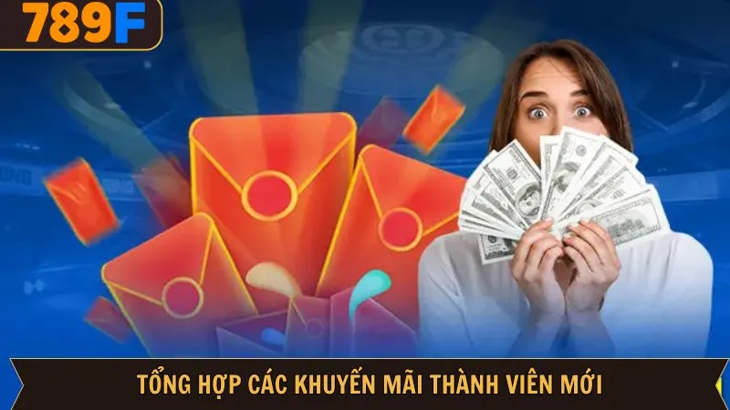Một số khuyến mãi thành viên mới siêu cuốn hút
