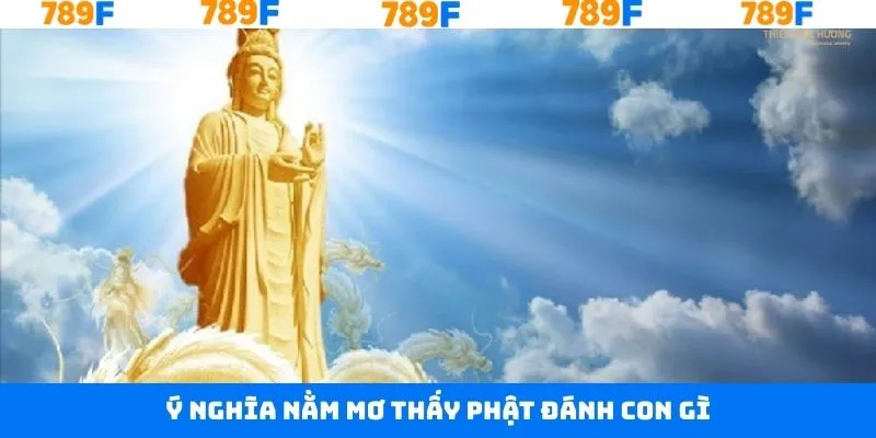 Thông điệp giấc mộng gửi đến khi thấy Phật