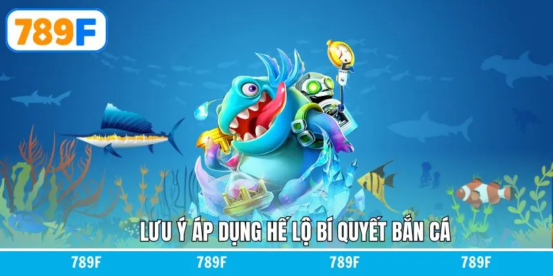 Lưu ý quan trọng để chinh phục săn cá hiệu quả