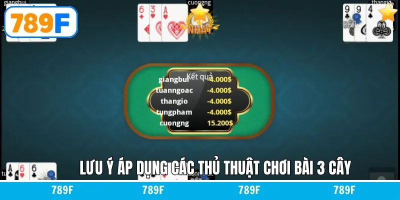 Lưu ý về các thủ thuật chơi bài 3 cây đạt hiệu quả 789F